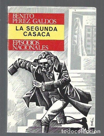 Libros: SEGUNDA CASACA - LA - PEREZ GALDOS, BENITO - Foto 1