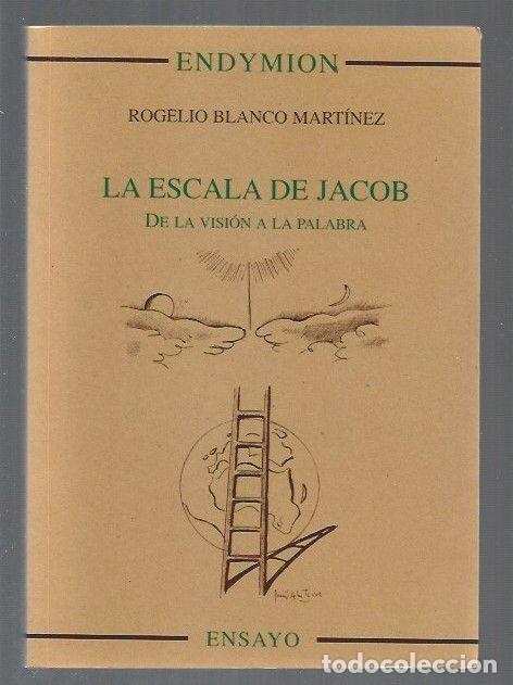 Libros: ESCALA DE JACOB - LA. DE LA VISION A LA PALABRA - BLANCO MARTINEZ, ROGELIO - Foto 1