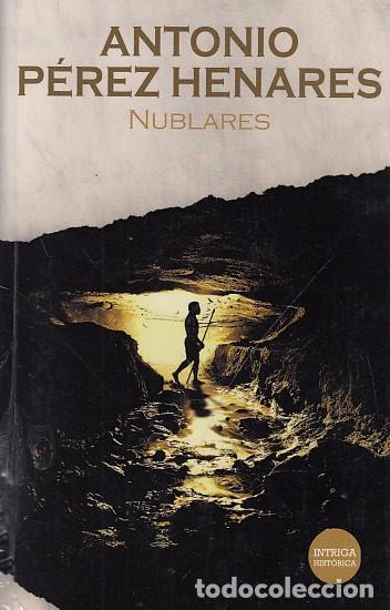 Libros: NUBLARES - P&Eacute;REZ HENARES, ANTONIO - Foto 1