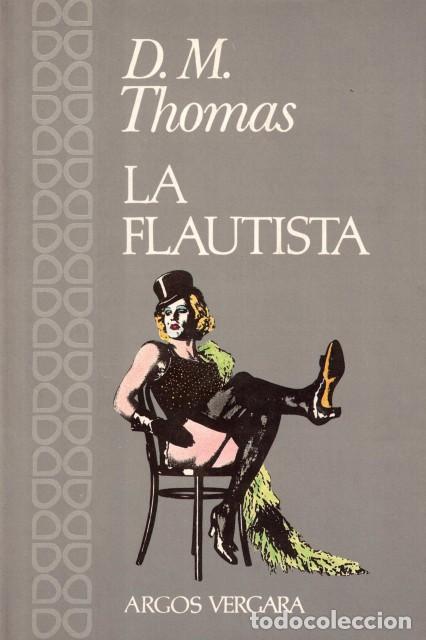 Libros: LA FLAUTISTA - THOMAS, D. M. - Foto 1
