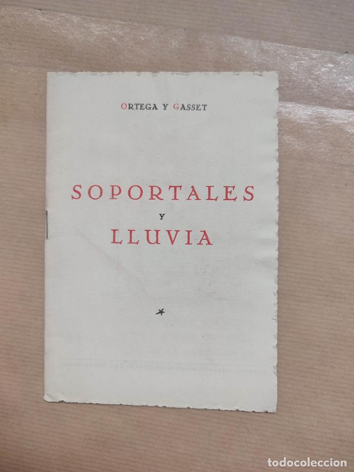 Libros: Soportales de lluvia - ortega y gasset - Foto 1