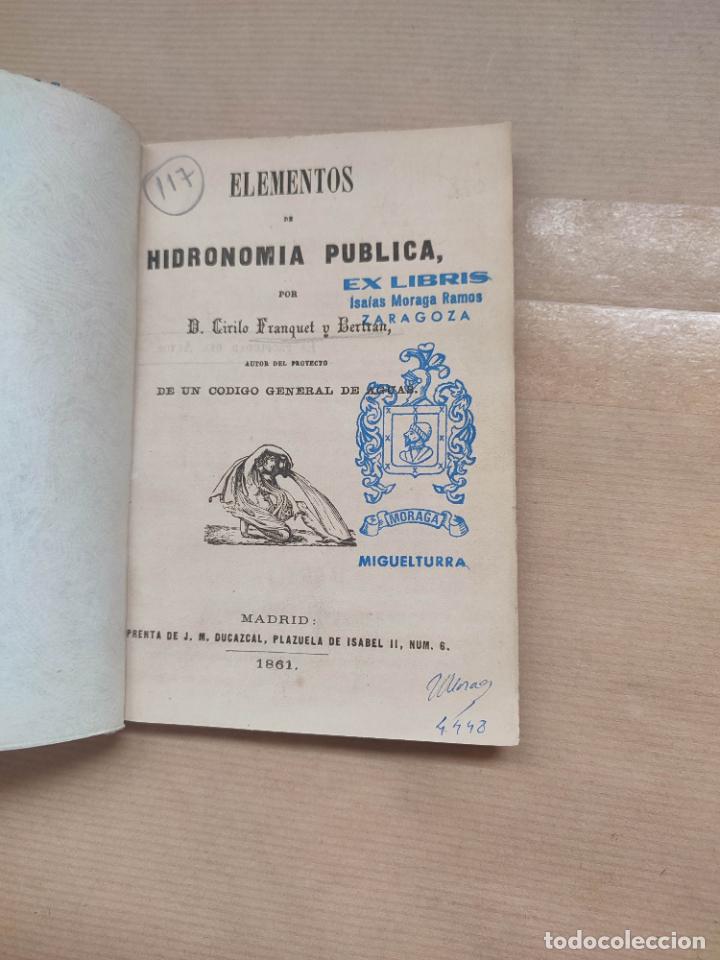 Libros: ELEMENTOS DE HIDRONOMIA PUBLICA. - CIRILO FRANQUET Y BERTRAN. - Foto 1