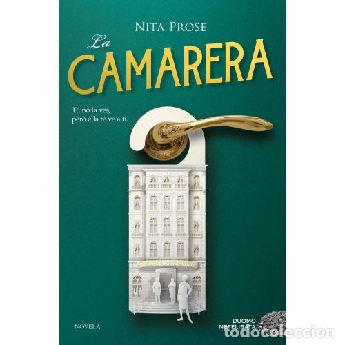 Libros: LA CAMARERA - PROSE, NITA - Foto 1
