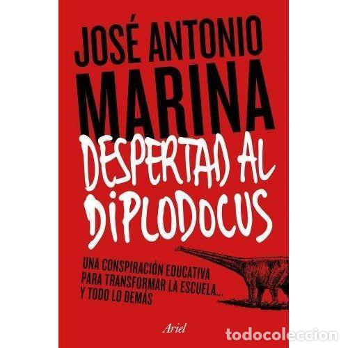 Libros: DESPERTAD AL DIPLODOCUS - MARINA, JOS&Eacute; ANTONIO - Foto 1