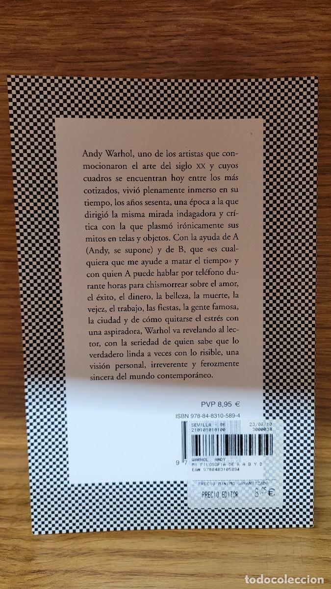 Libros: ANDY WARHOL MI FILOSOF&Iacute;A DE A A B Y DE BAA - Foto 2