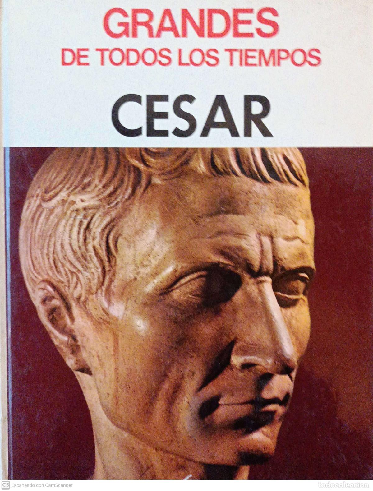 Libros: Grandes de Todos los Tiempos: Cesar - Foto 1
