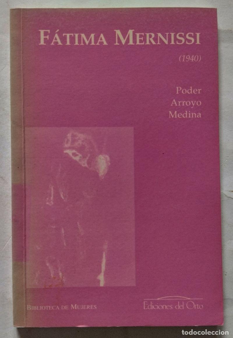 Libros: F&aacute;tima Mernissi (1940-2015) - Poder Arroyo Medina - Foto 1