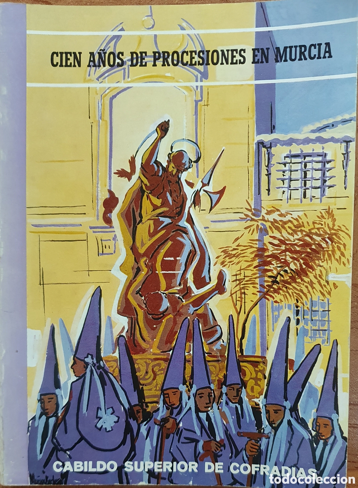 Libros: Cien A&ntilde;os de Procesiones en Murcia - VV. AA. - Foto 1
