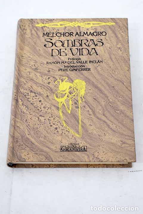 Libros: Sombras de vida.- Almagro San Mart&iacute;n, Melchor - Foto 1