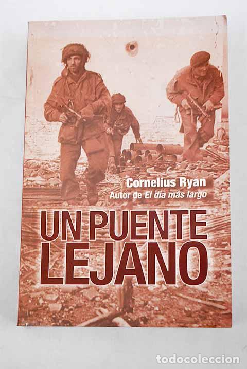 Libros: Un puente lejano.- Ryan, Cornelius - Foto 1