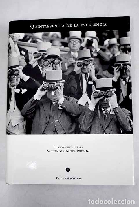 Libros: Quintaesencia de la buena vida y la excelencia en Espa&ntilde;a - Foto 1
