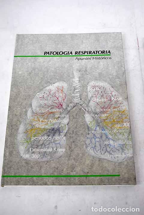 Libros: Patolog&iacute;a respiratoria: apuntes hist&oacute;ricos, tomo I: Antig&uuml;edad y Edad Media