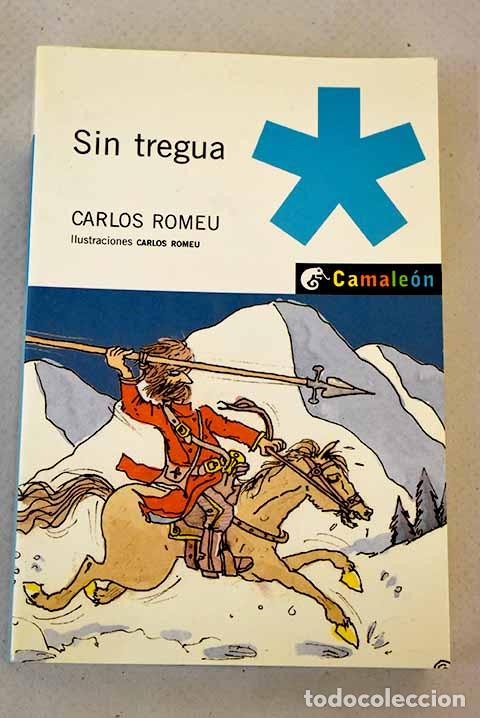 Libros: Sin tregua: Romeu, Carlos.- Romeu, Carlos - Foto 1