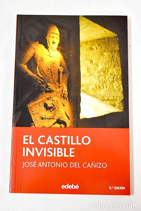 Libros: El castillo invisible.- Ca&ntilde;izo, Jos&eacute; Antonio del - Foto 1