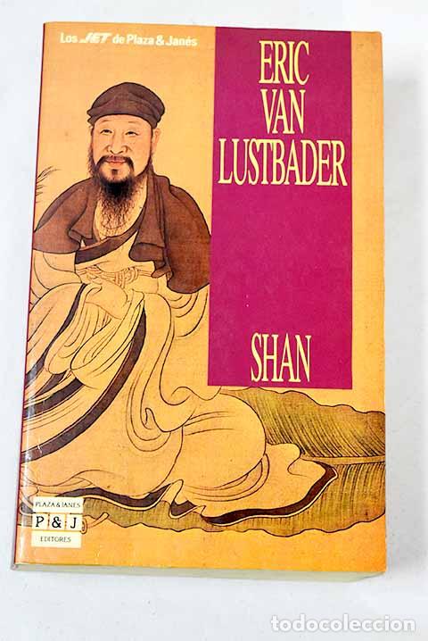 Libros: Shan: Van Lustbader, Eric.- Van Lustbader, Eric - Foto 1