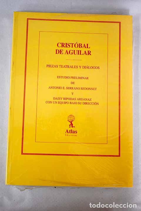 Libros: Piezas teatrales y di&aacute;logos.- Aguilar, Crist&oacute;bal de - Foto 1