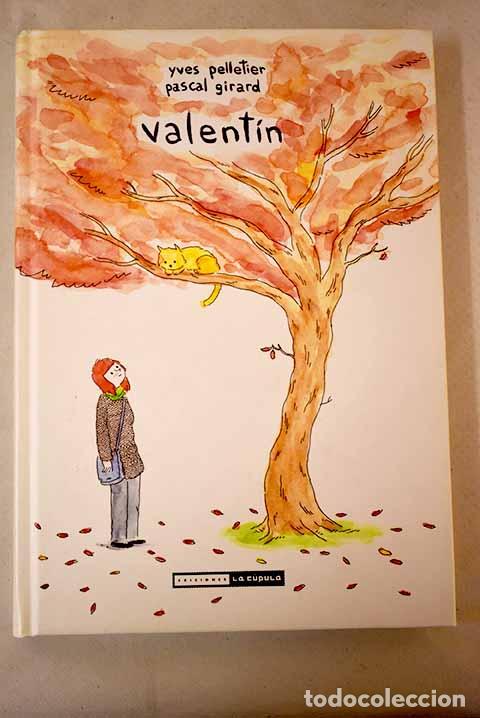 Libros: Valent&iacute;n: Pelletier, Yves.- Pelletier, Yves - Foto 1
