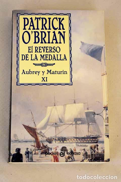 Libros: El reverso de la medalla: una novela de la Armada inglesa.- O Brian, Patrick - Foto 1