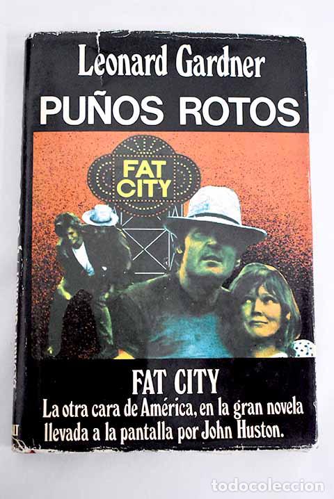 Libros: Pu&ntilde;os rotos: Gardner, Leonard.- Gardner, Leonard - Foto 1