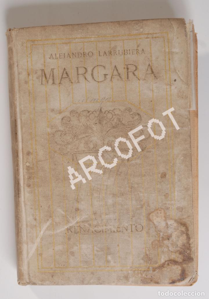 Libros: M&Aacute;RGARA - ALEJANDRO LARRUBIERA - RENACIMIENTO 1943 - Foto 2