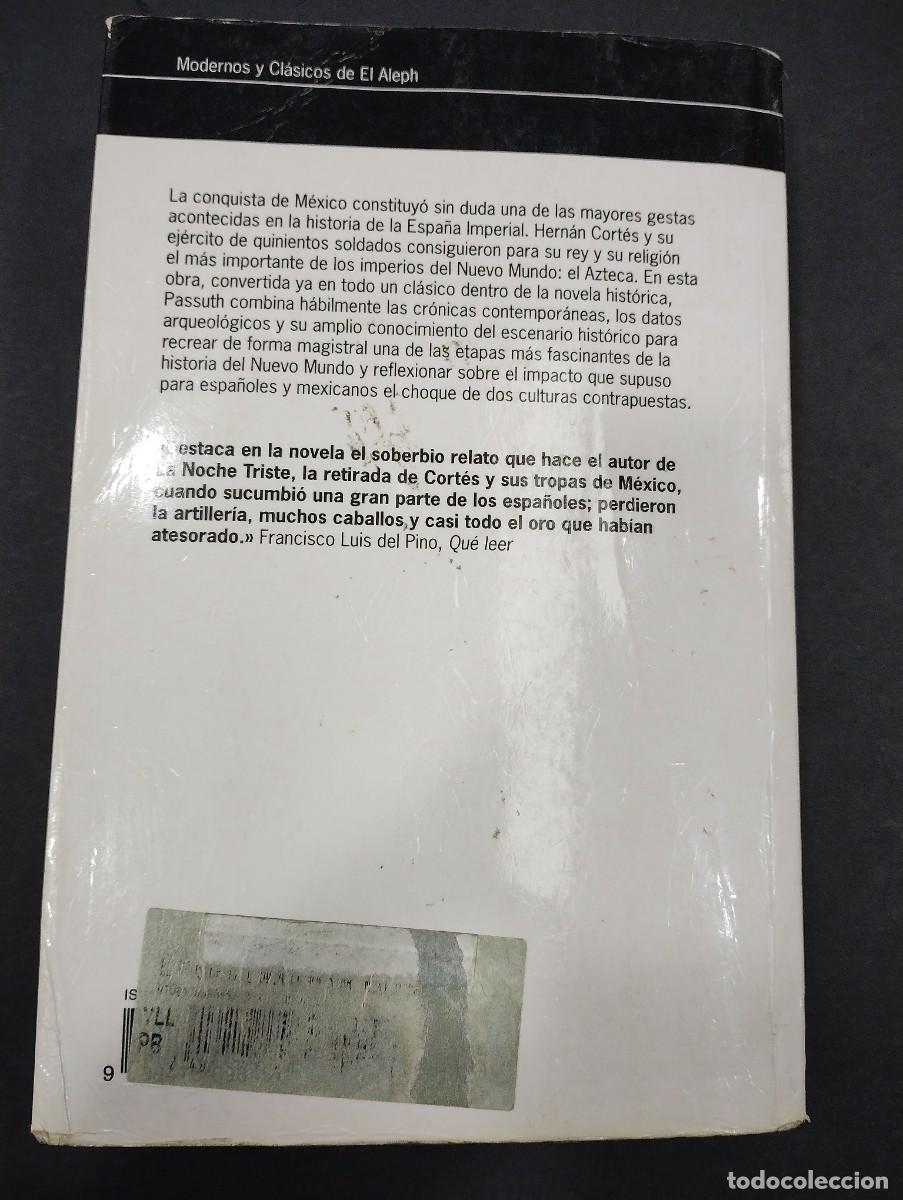 Libros: El Dios de la Lluvia Llora sobre M&eacute;xico - L&aacute;szl&oacute; Passuth. El Aleph - Foto 6