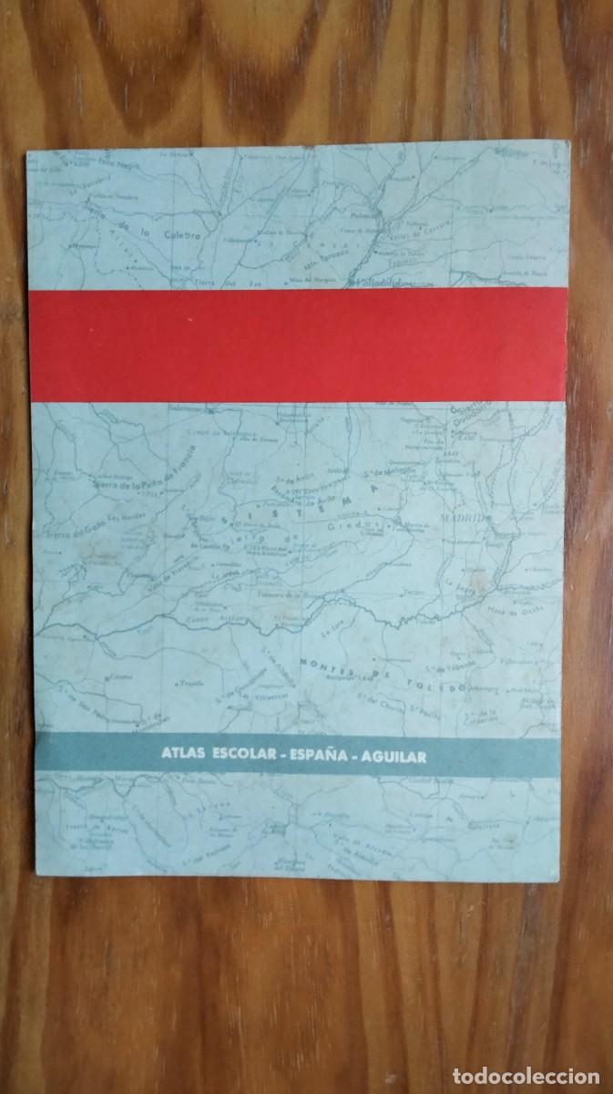 Libros: ATLAS ESCOLAR ESPA&Ntilde;A &ndash; AGUILAR, 1963 - Foto 4