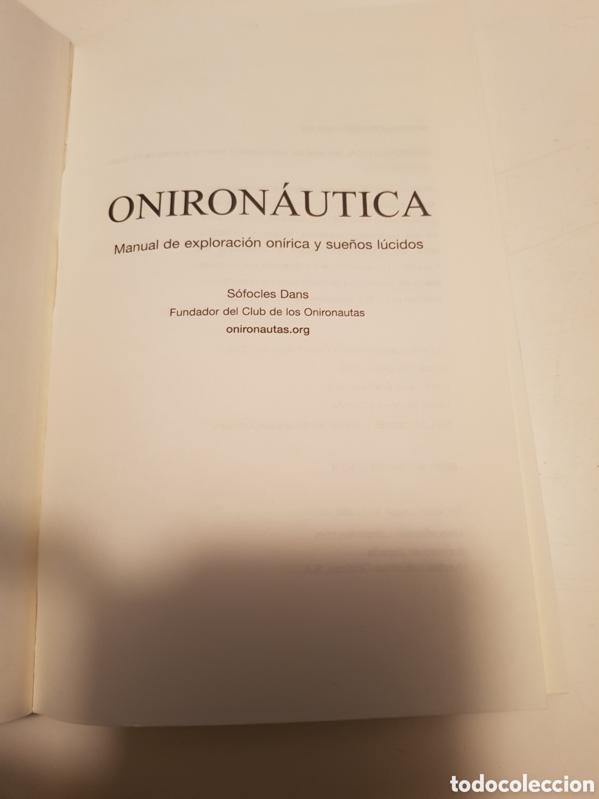 Libros: Orinautica, manual de exploraci&oacute;n y sue&ntilde;os l&uacute;cidos. S&oacute;focles Dans, 2010. - Foto 4