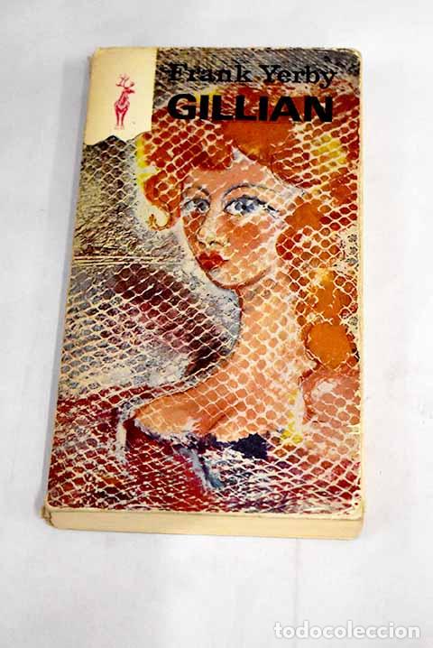 Libros: Gillian: Yerby, Frank.- Yerby, Frank - Foto 1