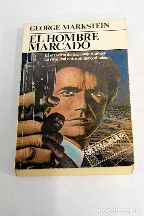 Libros: El hombre marcado: Markstein, George.- Markstein, George - Foto 1