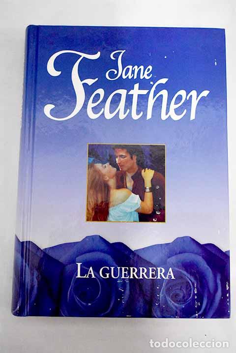 Libros: La guerrera: Feather, Jane.- Feather, Jane - Foto 1