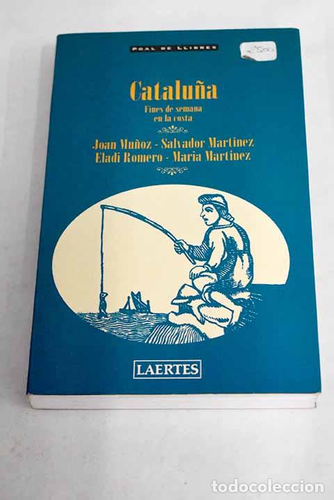 Libros: Catalu&ntilde;a, fines de semana en la costa - Foto 1