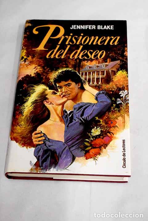 Libros: Prisionera del deseo.- Blake, Jennifer - Foto 1