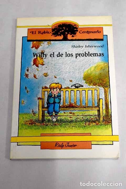 Libros: Willy el de los problemas.- Isherwood, Shirley - Foto 1
