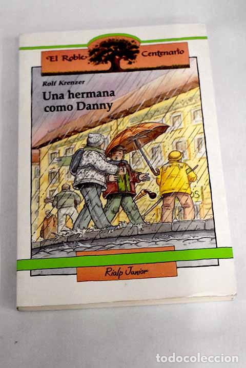 Libros: Una hermana como Danny.- Krenzer, Rolf - Foto 1