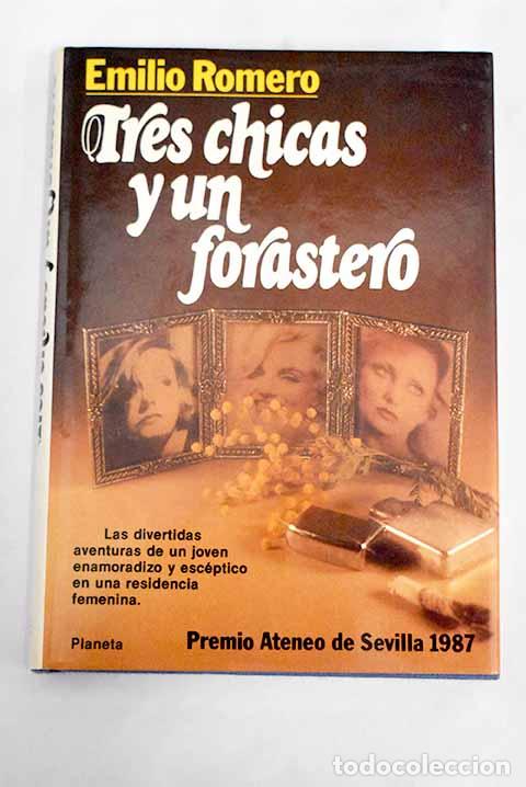 Libros: Tres chicas y un forastero.- Romero, Emilio - Foto 1