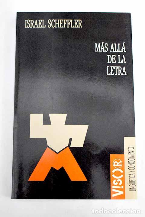 Libros: M&aacute;s all&aacute; de la letra.- Scheffler, Israel - Foto 1