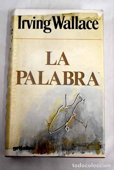 Libros: La palabra: Wallace, Irving.- Wallace, Irving - Foto 1