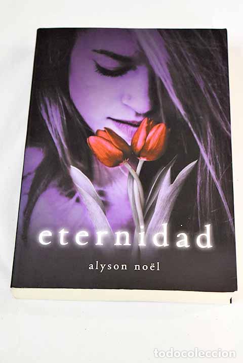Libros: Eternidad: Noel, Alyson.- Noel, Alyson - Foto 1