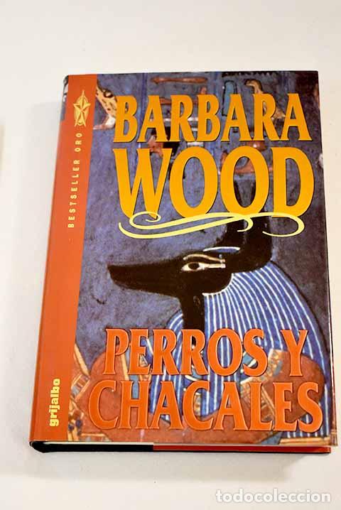 Libros: Perros y chacales: Wood, Barbara.- Wood, Barbara - Foto 1