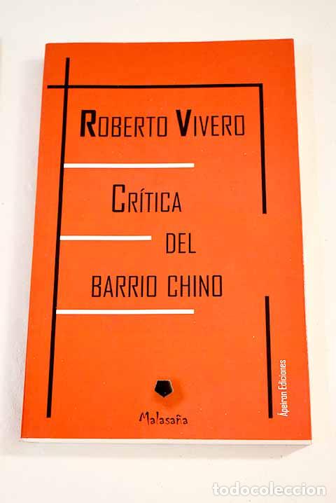 Libros: Cr&iacute;tica del barrio chino.- Vivero, Roberto - Foto 1