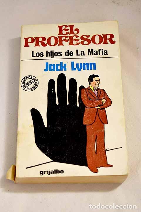 Libros: El profesor: Lynn, Jack.- Lynn, Jack - Foto 1