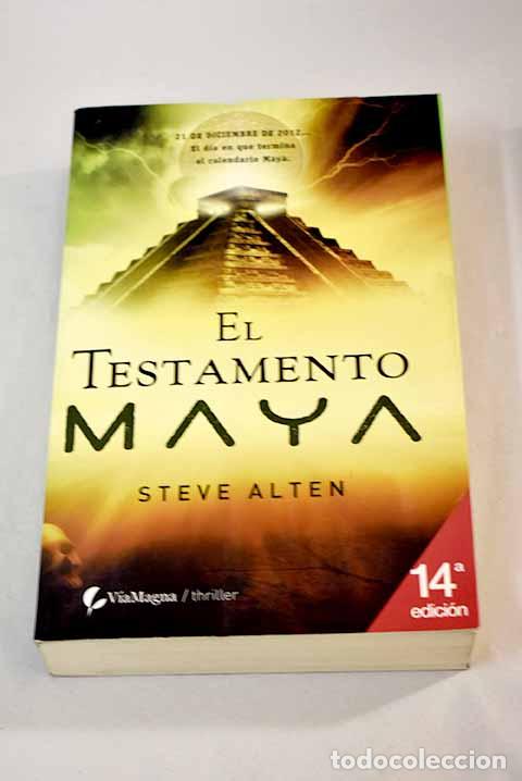 Libros: El testamento Maya: Alten, Steve.- Alten, Steve - Foto 1