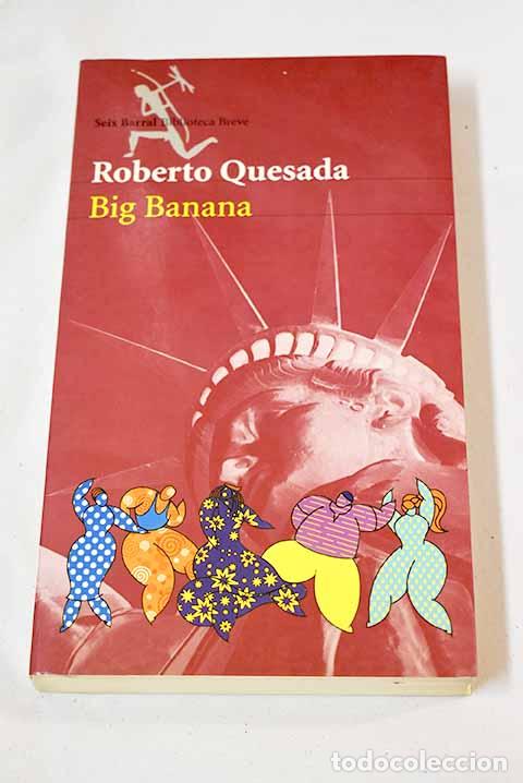 Libros: Big Banana: Quesada, Roberto.- Quesada, Roberto - Foto 1