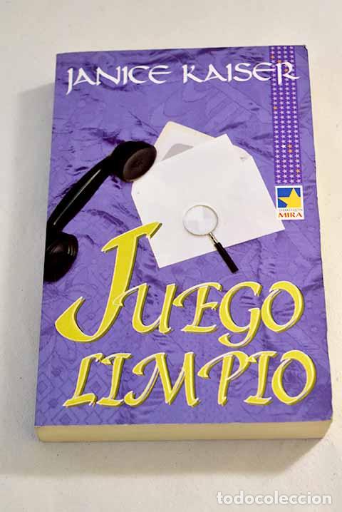 Libros: Juego limpio: Kaiser, Janice.- Kaiser, Janice - Foto 1