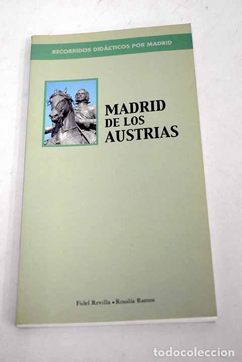 Libros: Madrid de los Austrias.- Revilla, Fidel - Foto 1