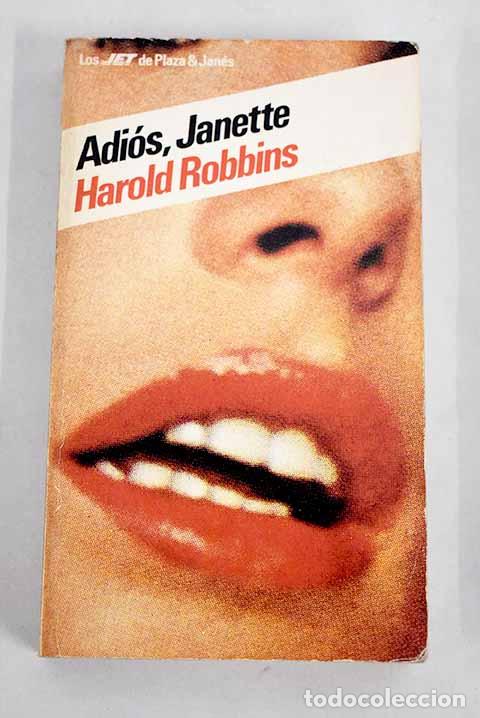 Libros: Adi&oacute;s, Janette: Robbins, Harold.- Robbins, Harold - Foto 1