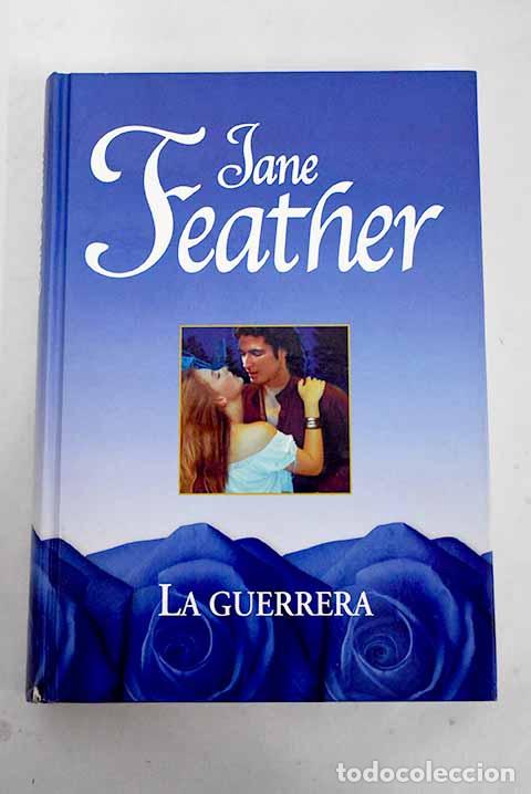 Libros: La guerrera: Feather, Jane.- Feather, Jane - Foto 1