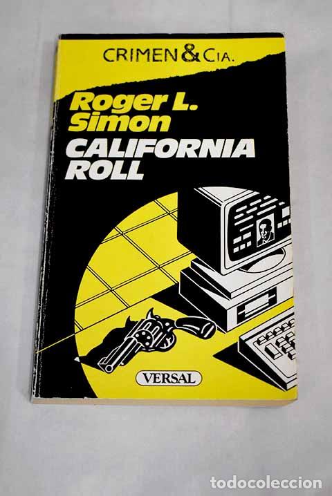 Libros: California roll: Simon, Roger Lichtenberg.- Simon, Roger Lichtenberg - Foto 1