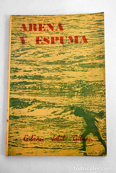 Libros: Arena y espuma: Gibran, Jalil.- Gibran, Jalil - Foto 1