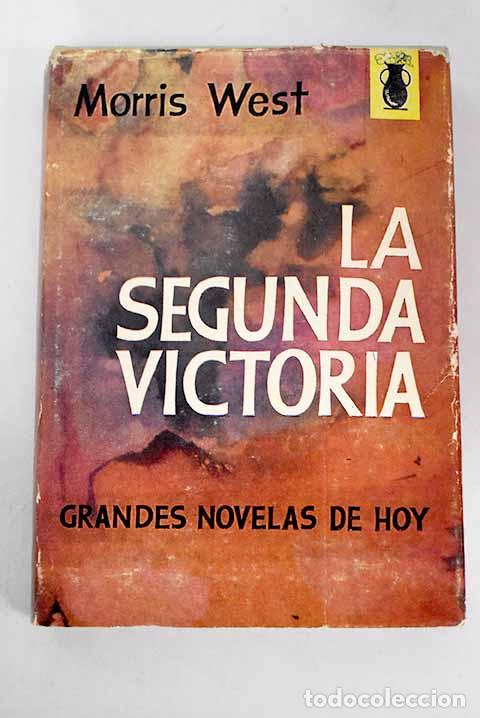 Libros: La segunda victoria: West, Morris.- West, Morris - Foto 1